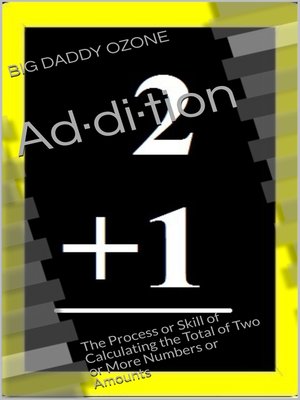 cover image of Ad·di·tion